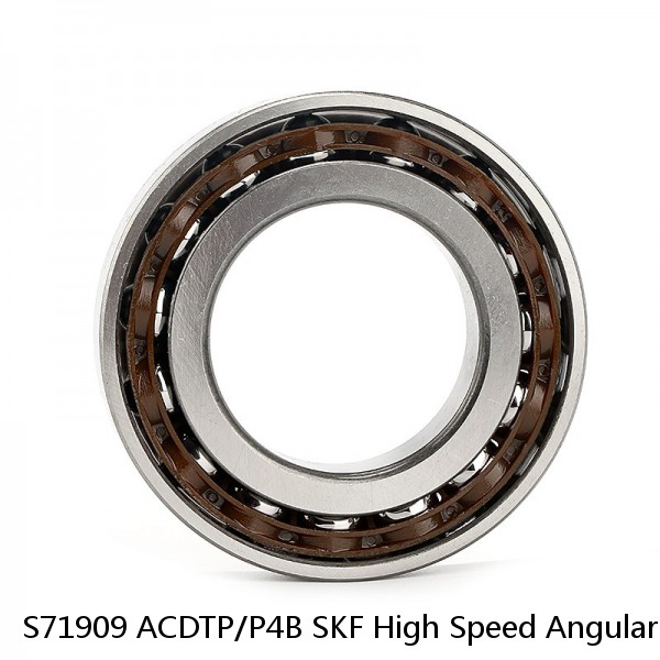 S71909 ACDTP/P4B SKF High Speed Angular Contact Ball Bearings #1 image